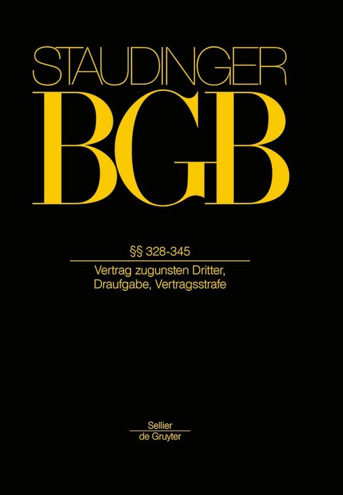 328-345: (Vertrag zugunsten Dritter, Draufgabe, Vertragsstrafe)