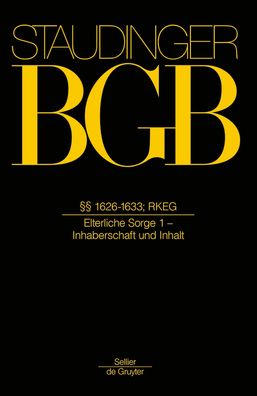 1626-1633; RKEG: (Elterliche Sorge 1 - Inhalt und Inhaberschaft)