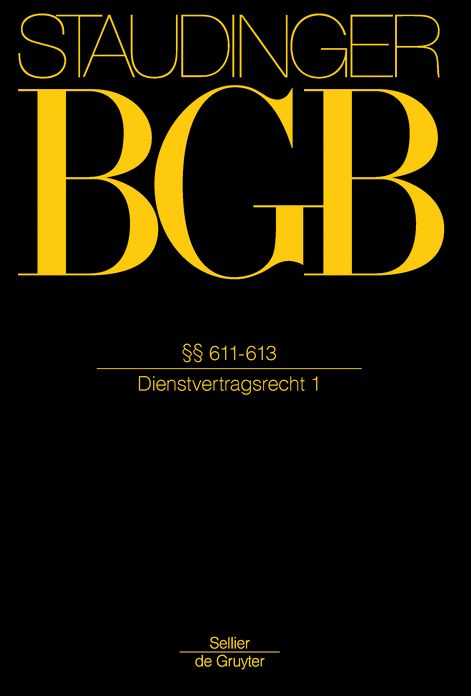 Vorbem zu 611 ff; 611-613: (Dienstvertragsrecht 1)