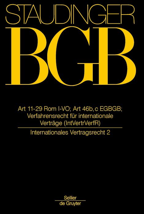 Art 11-29 Rom I-VO; Art 46 b, c EGBGB: (Internationales Vertragsrecht 2)