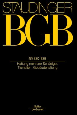 ?? 830-838: (Unerlaubte Handlungen 3)