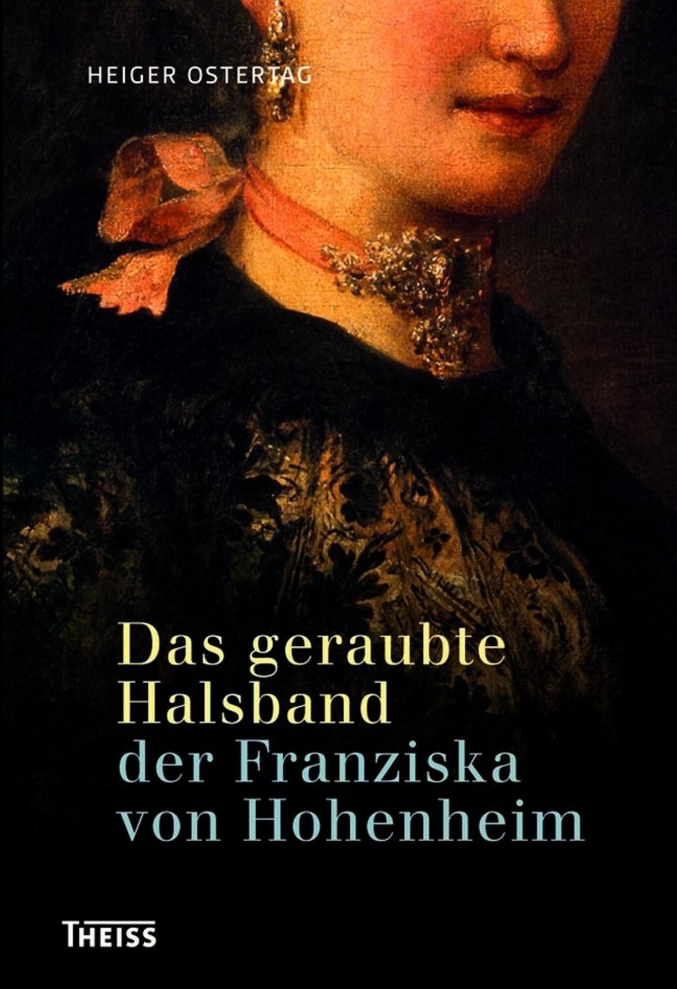 Das geraubte Halsband der Franziska von Hohenheim