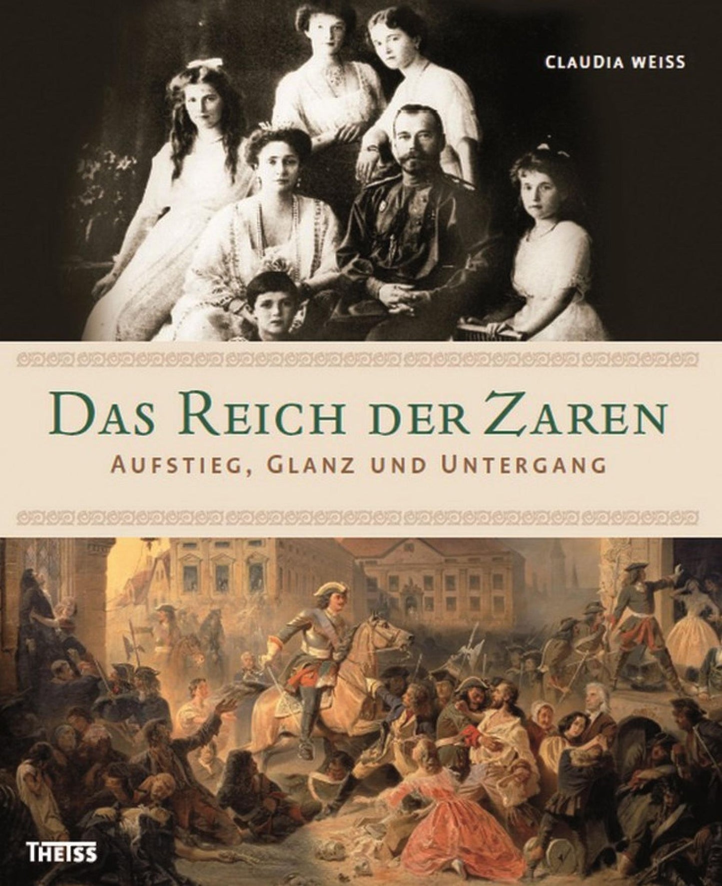 Das Reich der Zaren: Aufstieg, Glanz und Untergang