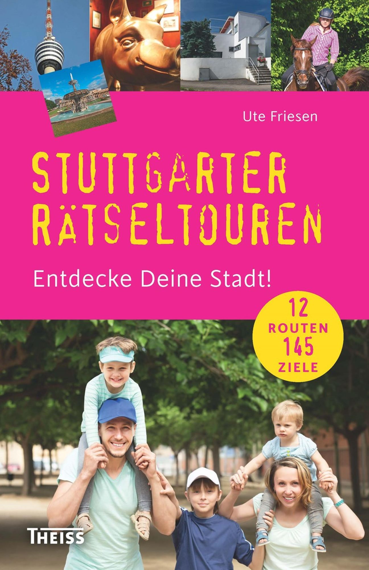 Stuttgarter Rätseltouren: Entdecke Deine Stadt!