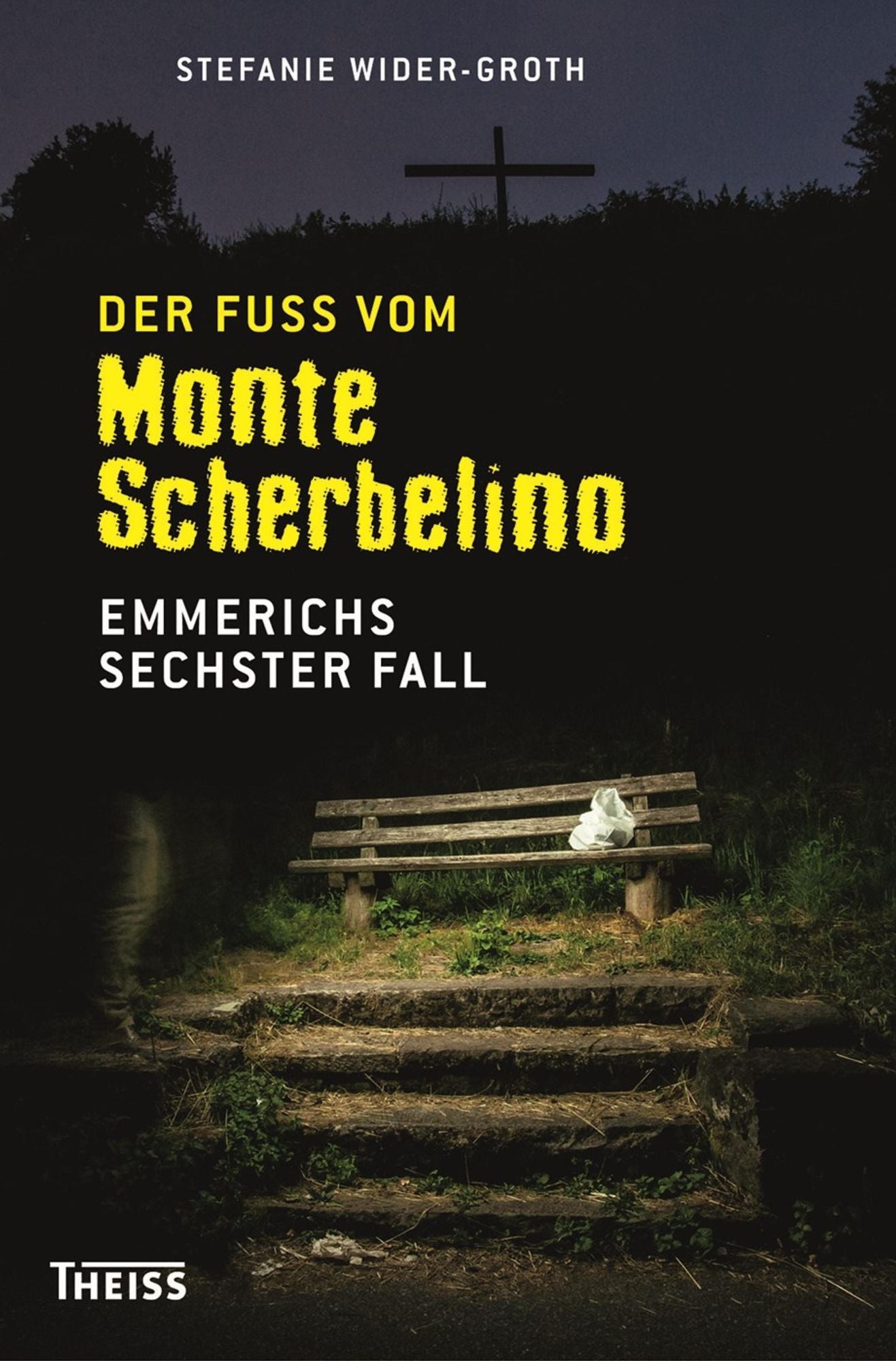Der Fuß vom Monte Scherbelino: Emmerichs sechster Fall