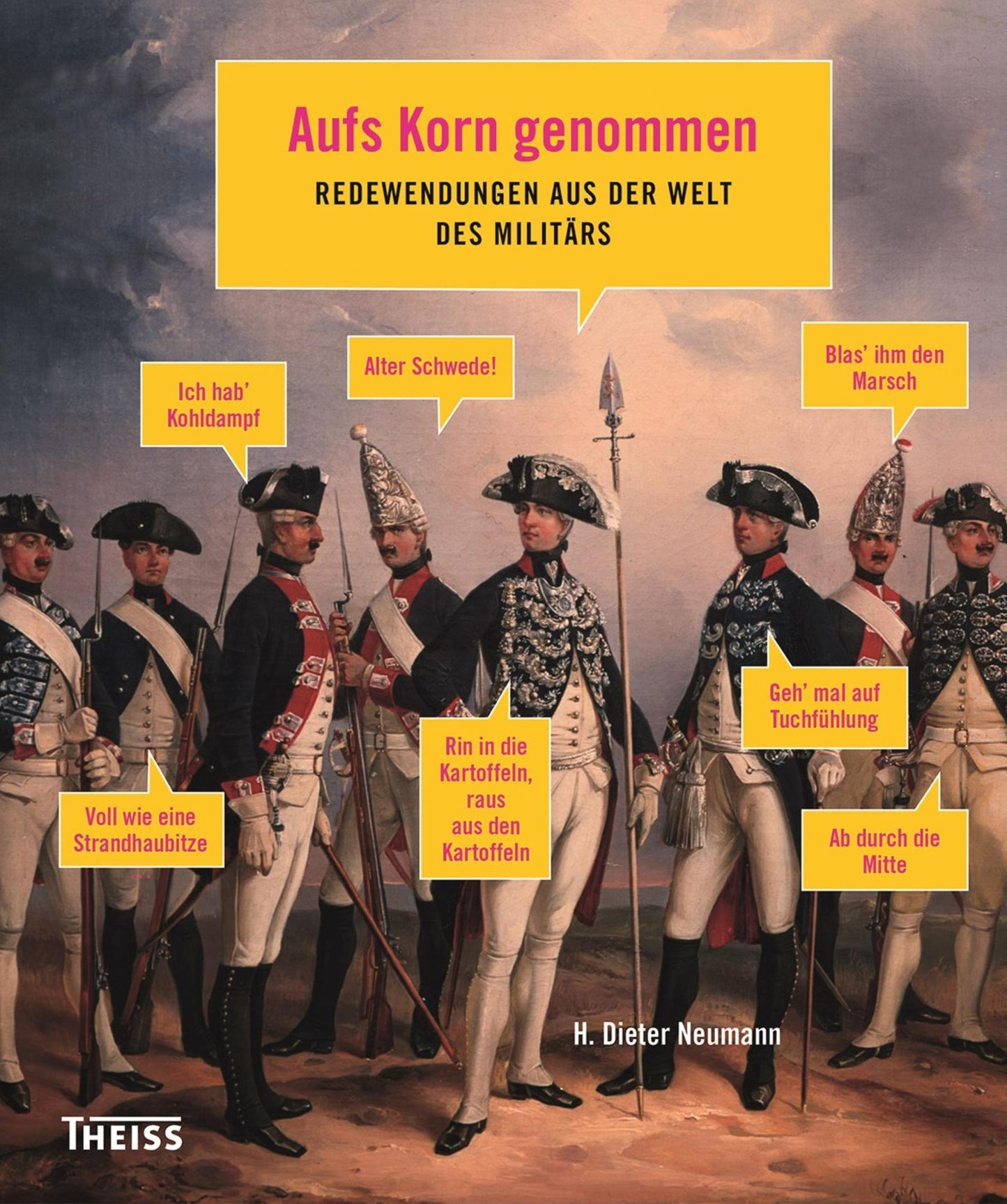 Aufs Korn genommen: Redewendungen aus der Welt des Militärs