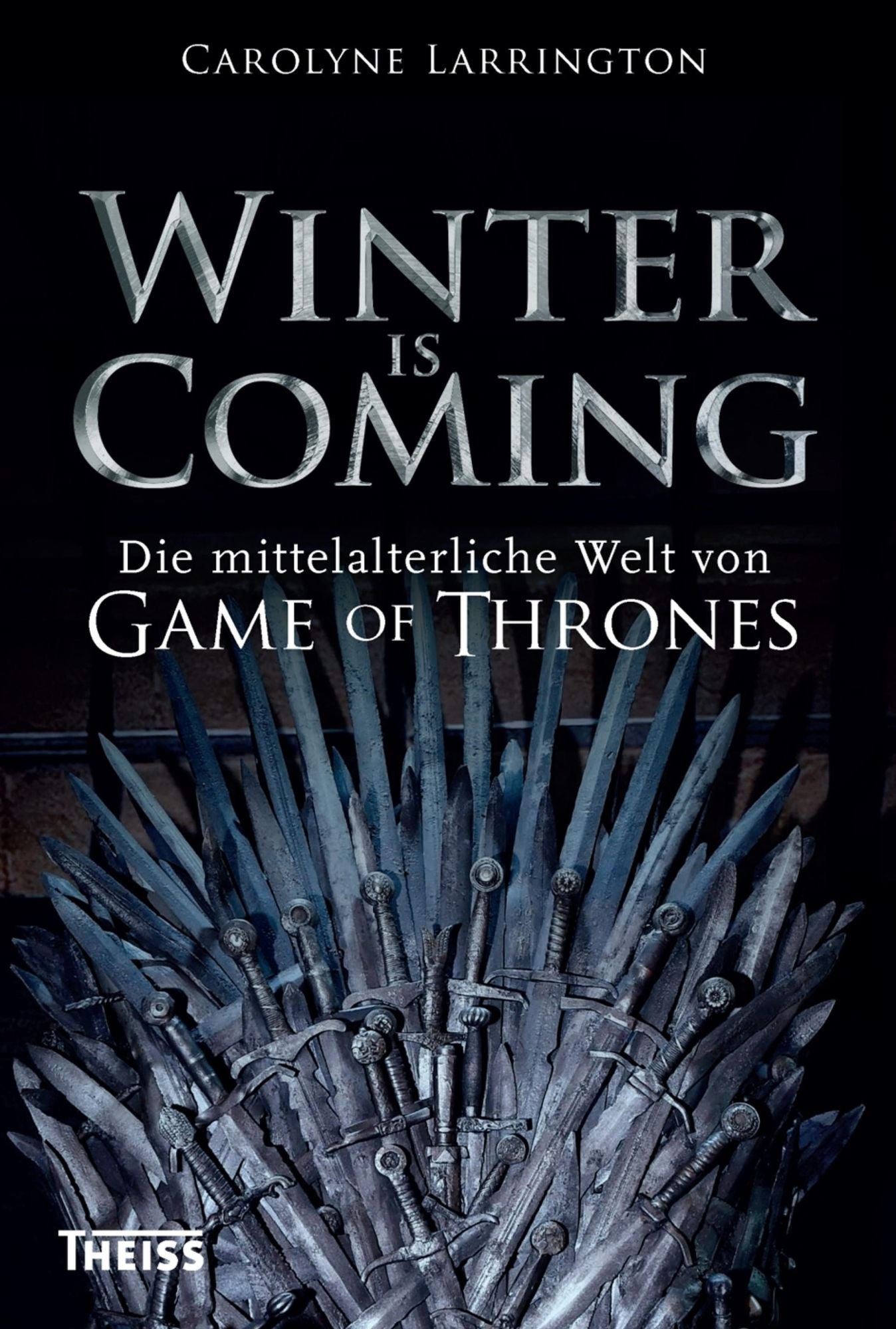 Winter is Coming: Die mittelalterliche Welt von Game of Thrones