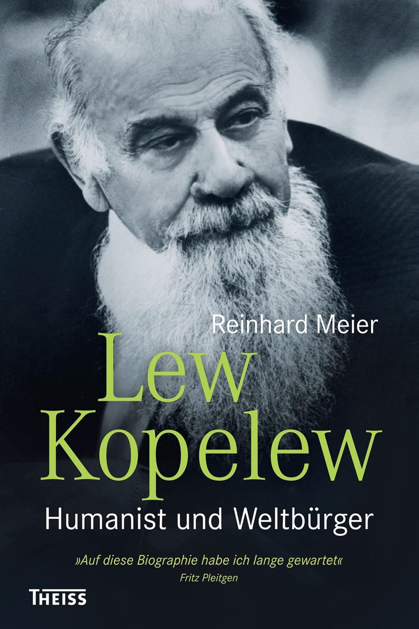 Lew Kopelew: Humanist und Weltbürger