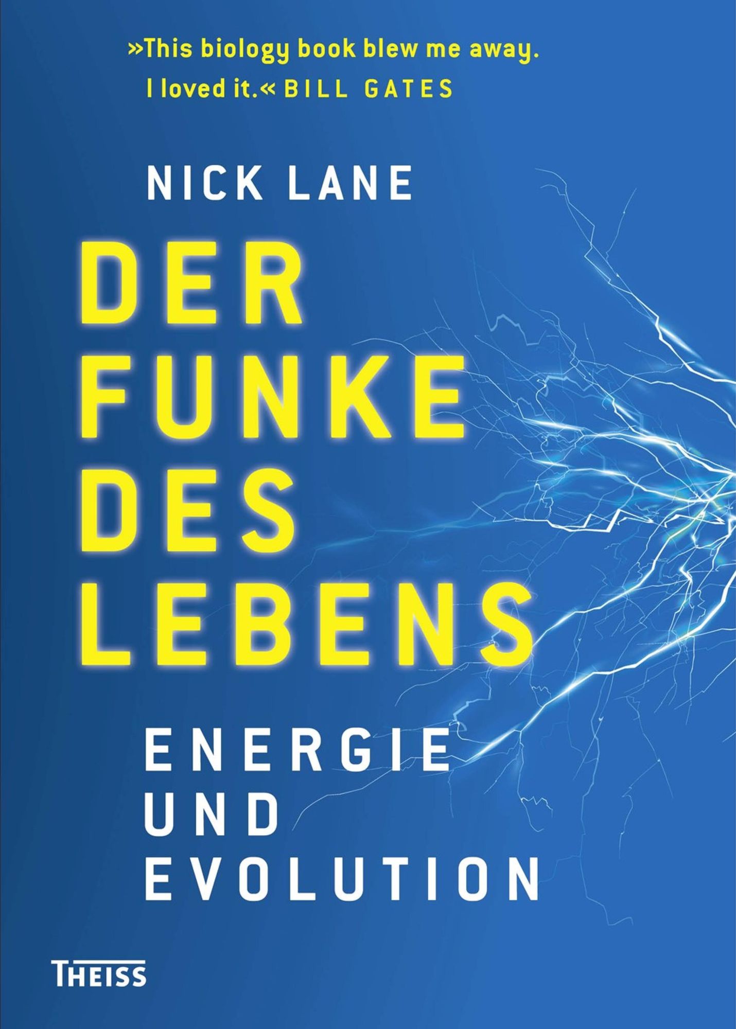 Der Funke des Lebens: Energie und Evolution