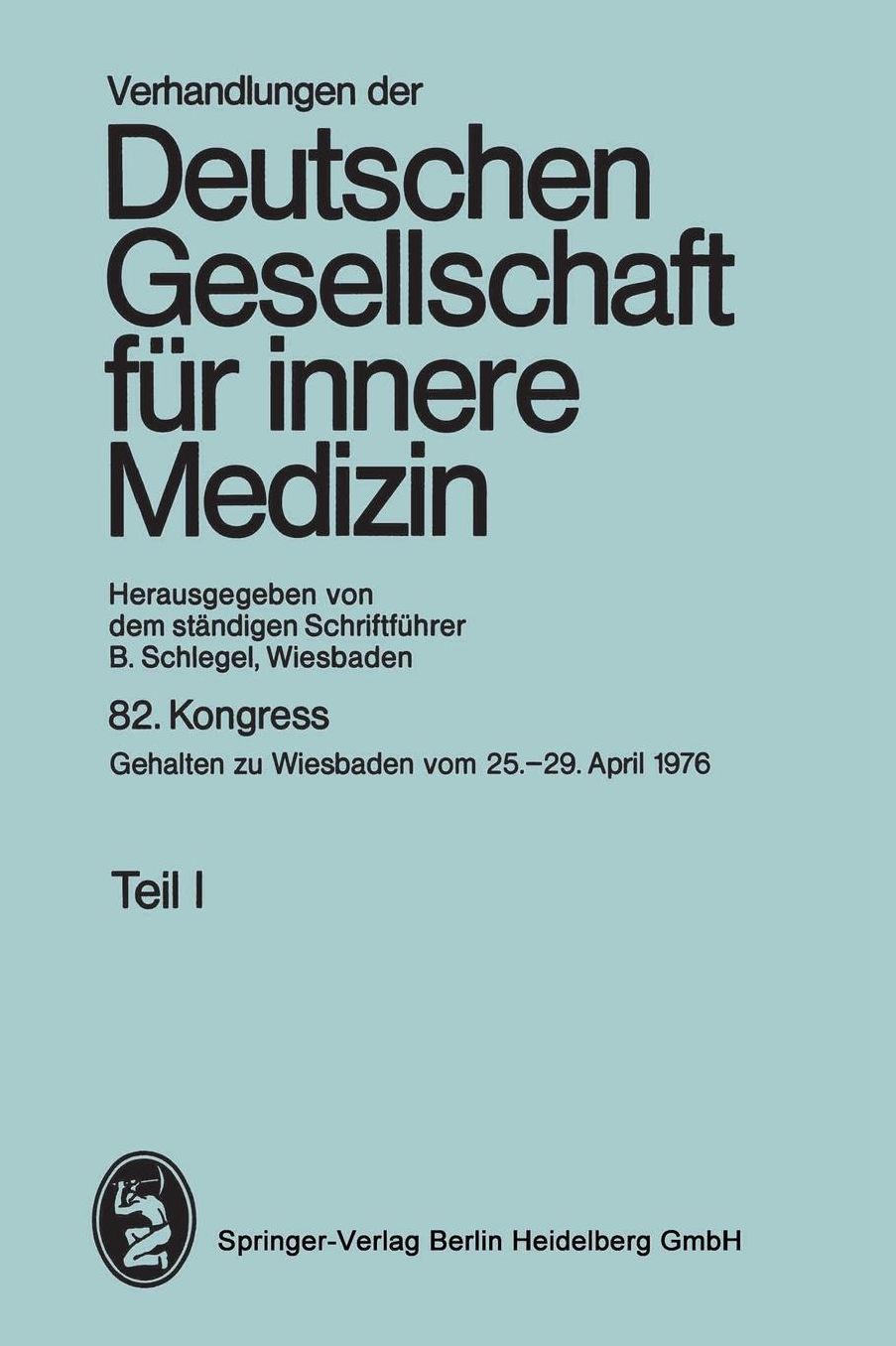 82. Kongress: Gehalten zu Wiesbaden, 25.-29. April 1976