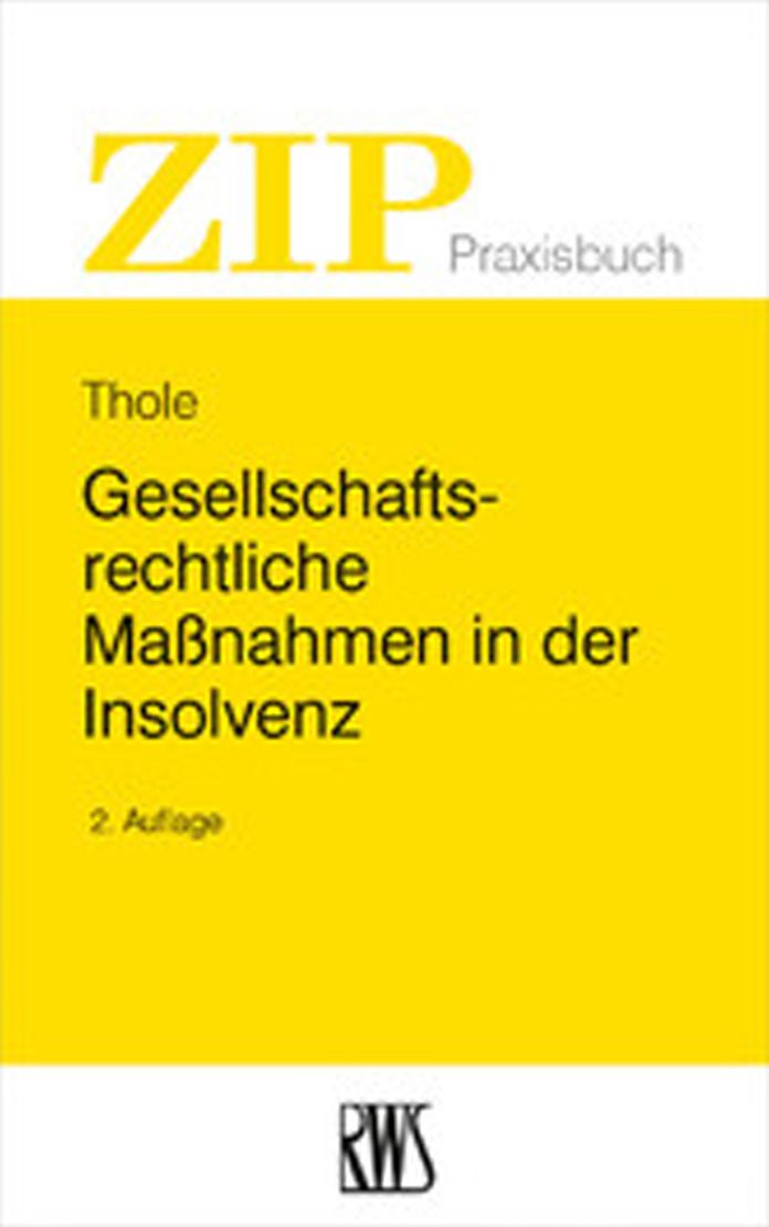 Gesellschaftsrechtliche Ma#x000DF;nahmen in der Insolvenz