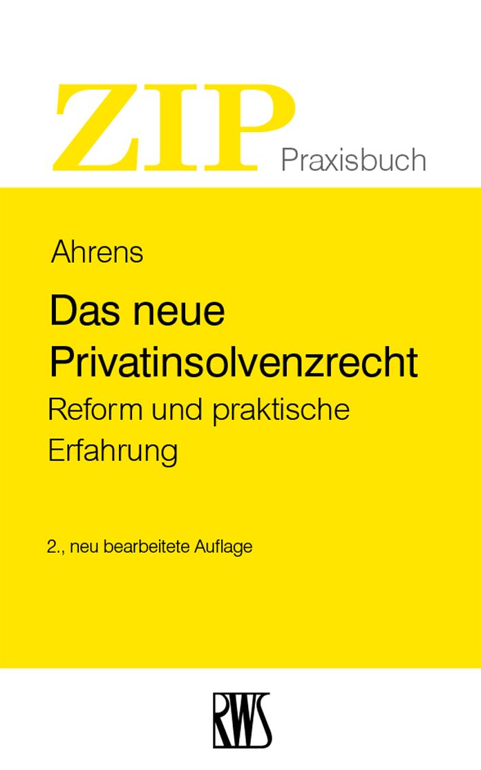 Das neue Privatinsolvenzrecht: Reform und praktische Erfahrungen