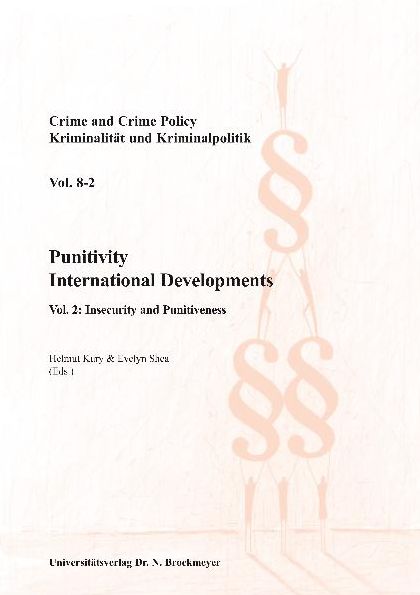 Punitivity International Developments.: Vol. 2: Insecurity and Punitiveness.