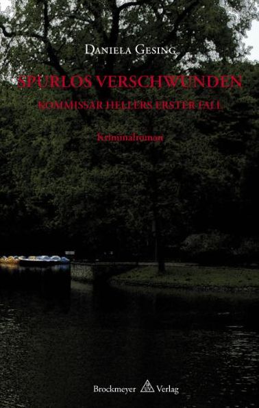 Spurlos verschwunden: Kommissar Hellers erster Fall