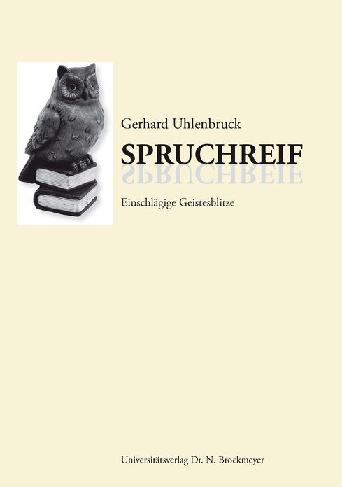 Spruchreif: Einschlägige Geistesblitze