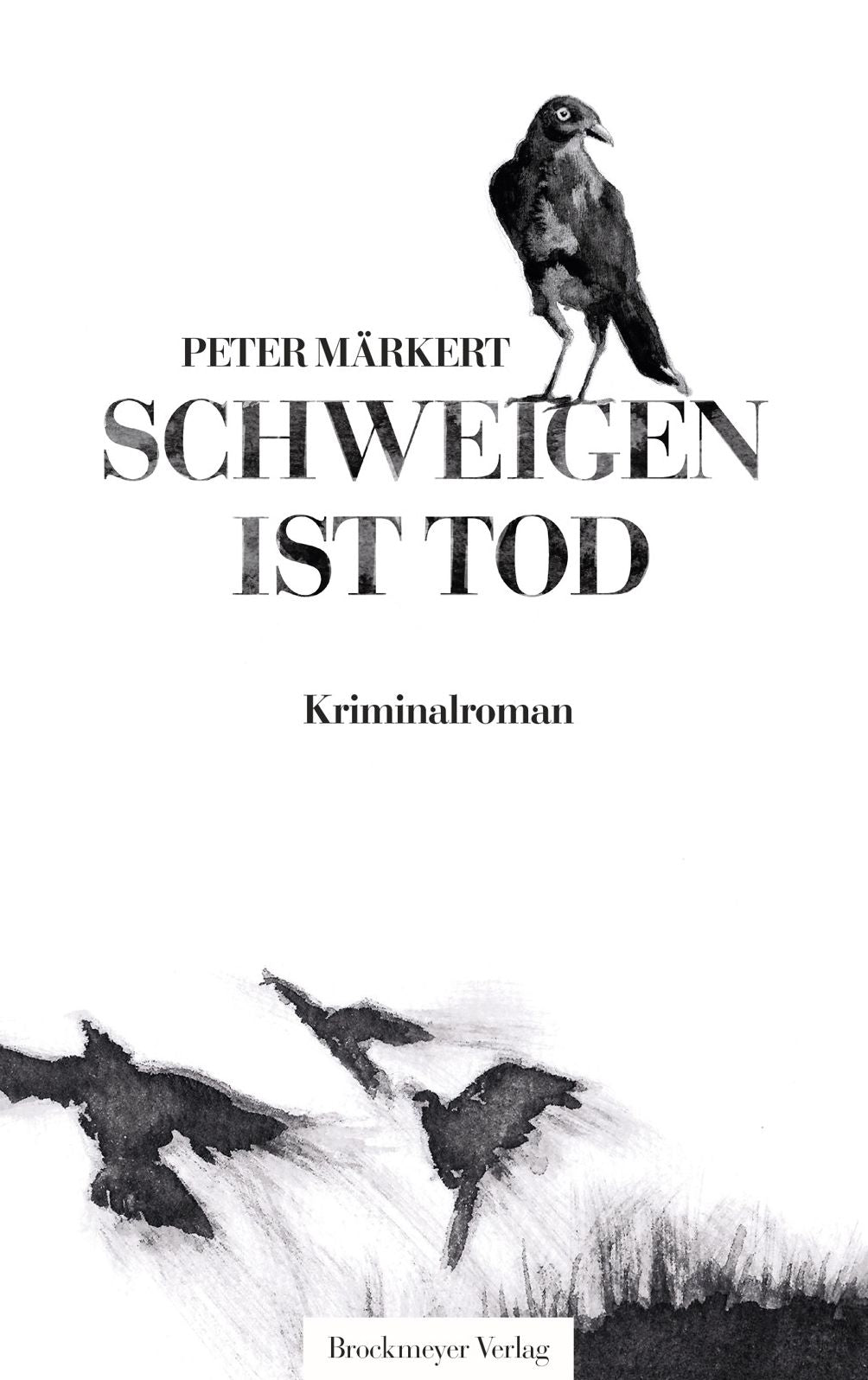 Schweigen ist Tod: Ein Ruhrgebietskrimi
