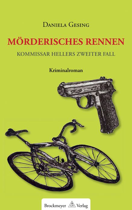 Mörderisches Rennen: Kommissar Hellers zweiter Fall (Kriminalroman)