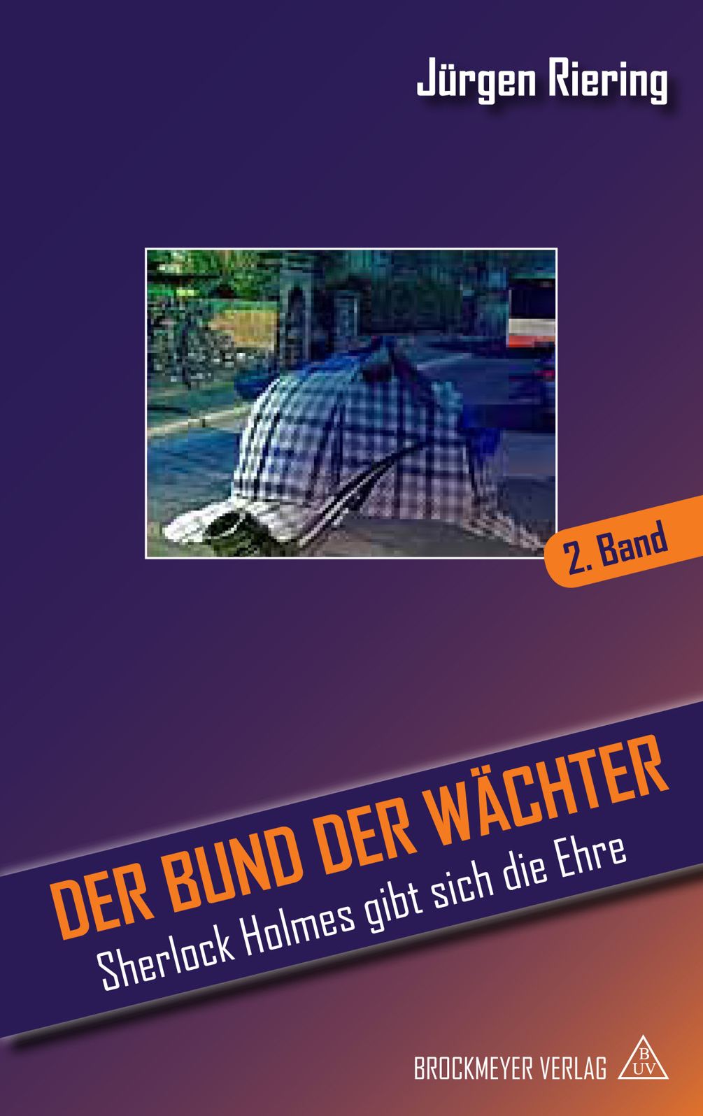 Der Bund der Wächter 2: Sherlock Holmes gibt sich die Ehre