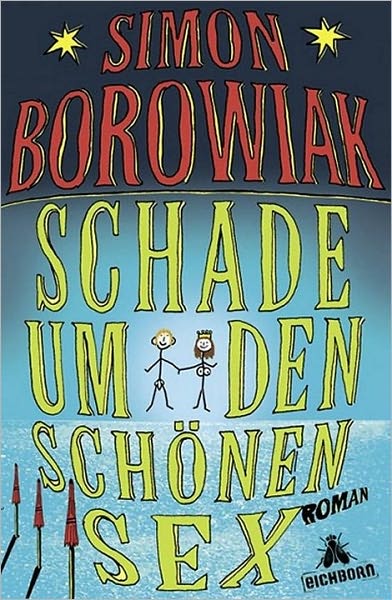 Schade um den schönen Sex: Roman