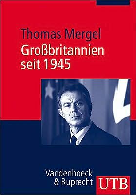 Grossbritannien seit 1945