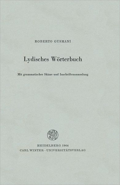Lydisches Worterbuch: Mit grammatischer Skizze und Inschriftensammlung