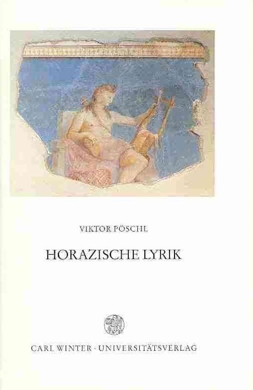 Horazische Lyrik: Interpretationen
