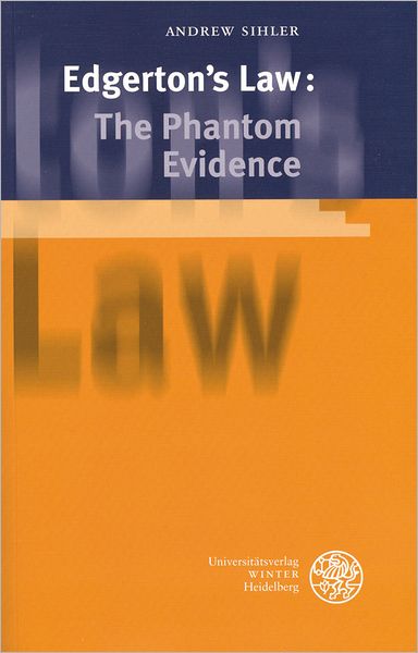 Edgerton's Law: The Phantom Evidence