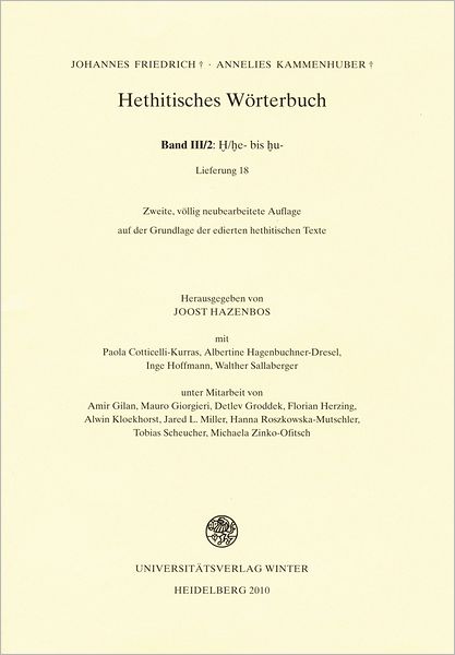 Hethitisches Worterbuch, Bd III/2 (Lfg 18-19): H/he bis hu (Stand 2010: Lfg 18)