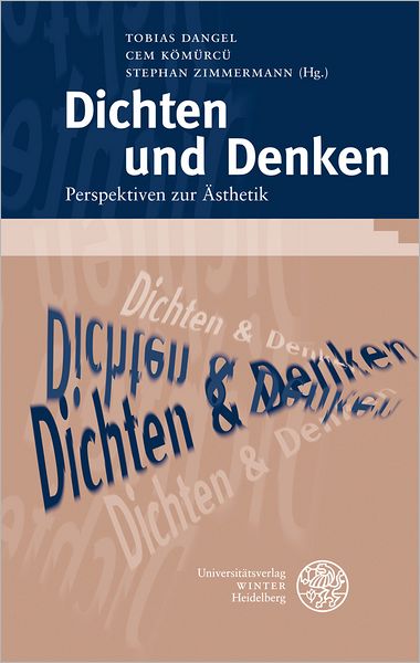 Dichten und Denken: Perspektiven zur Asthetik