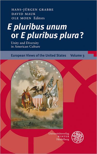 'E pluribus unum' or 'E pluribus plura'?: Unity and Diversity in American Culture