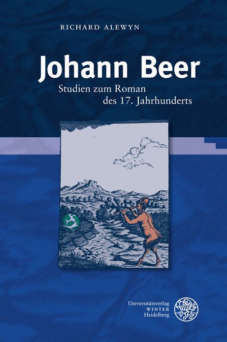 Johann Beer: Studien zum Roman des 17. Jahrhunderts