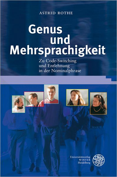 Genus und Mehrsprachigkeit: Zu Code-Switching und Entlehnung in der Nominalphrase
