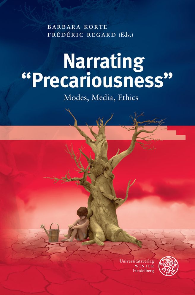 Narrating 'Precariousness': Modes, Media, Ethics