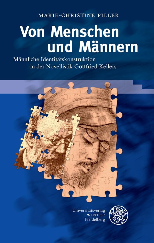 Von Menschen und Mannern: Mannliche Identitatskonstruktion in der Novellistik Gottfried Kellers