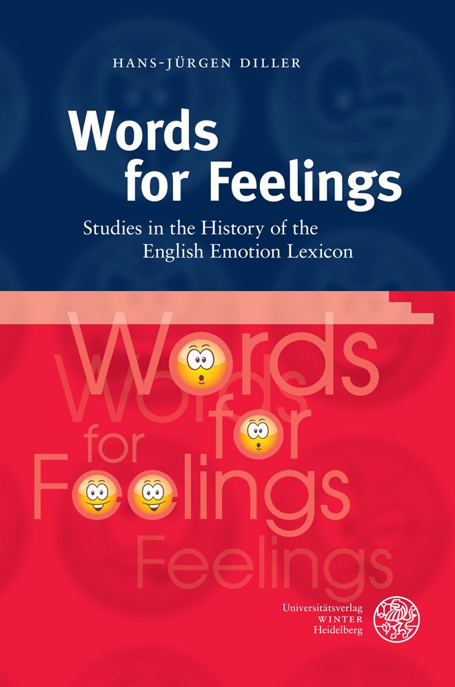 Words for Feelings: Studies in the History of the English Emotion Lexicon
