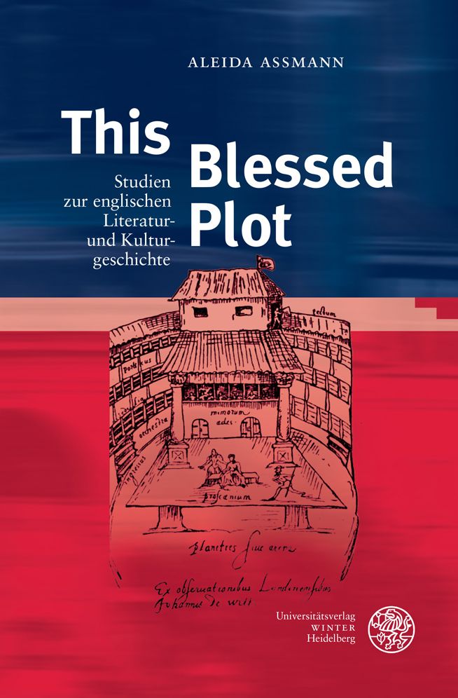 This Blessed Plot: Studien zur englischen Literatur- und Kulturgeschichte