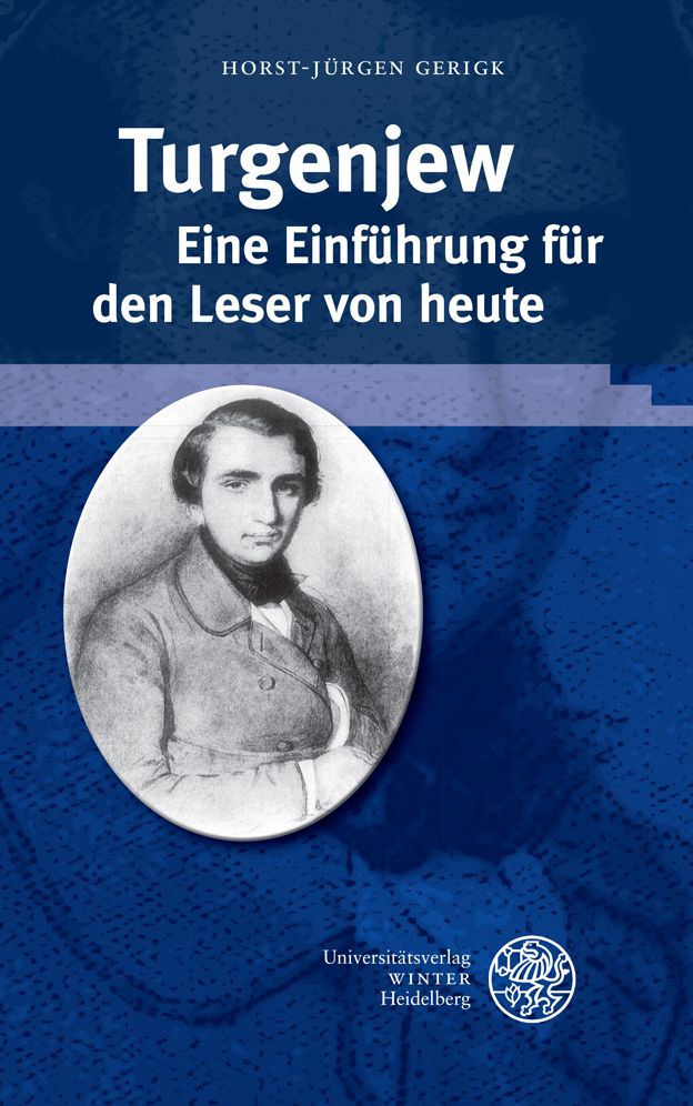 Turgenjew. Eine Einfuhrung fur den Leser von heute