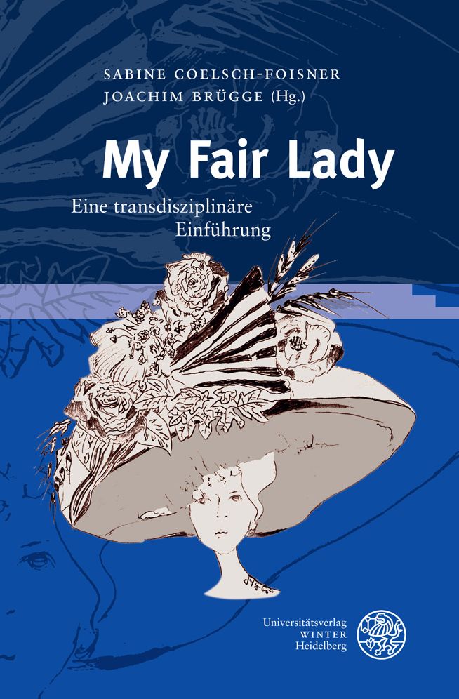 My Fair Lady: Eine transdisziplinare Einfuhrung