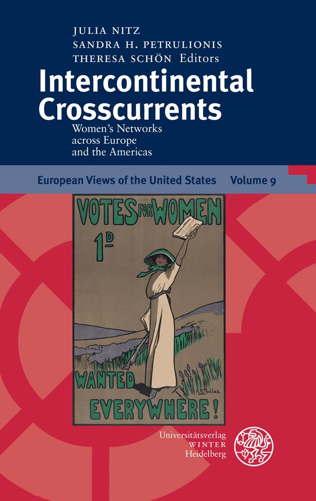 Intercontinental Crosscurrents: Women's Networks across Europe and the Americas