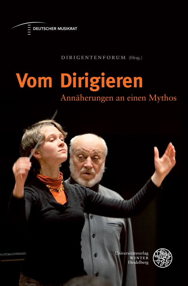 Vom Dirigieren: Annaherungen an einen Mythos