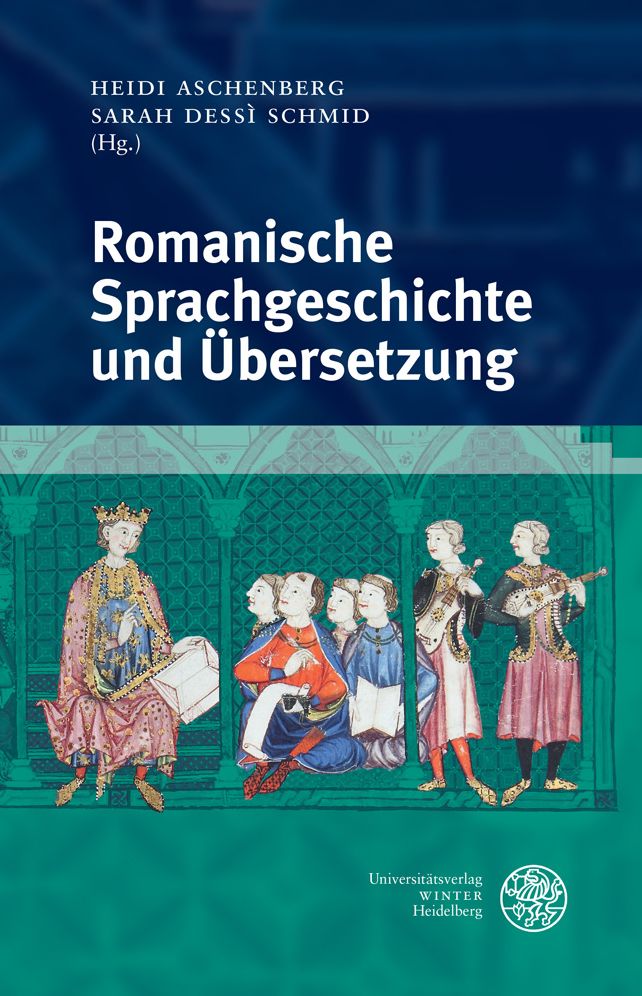 Romanische Sprachgeschichte und Ubersetzung