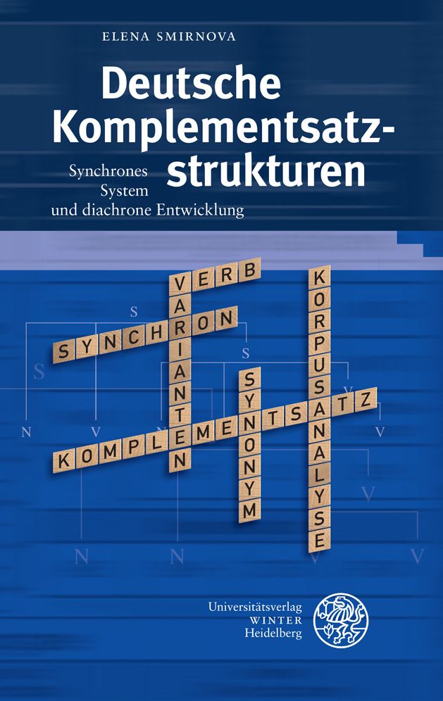 Deutsche Komplementsatzstrukturen: Synchrones System und diachrone Entwicklung