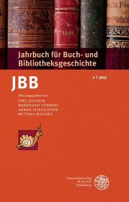 Jahrbuch fur Buch- und Bibliotheksgeschichte 2 u 2017