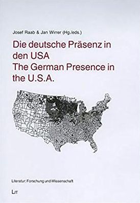German Presence in the U. S.: Literatur: Forschung und Wissenschaft