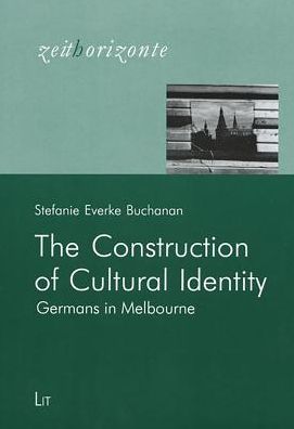 The Construction of Cultural Identity: Germans in Melbourne