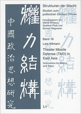 Theater Missile Defense (TMD) in East Asia: Implications for Beijing and Tokyo