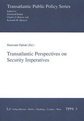 Transatlantic Perspectives on Security Imperatives