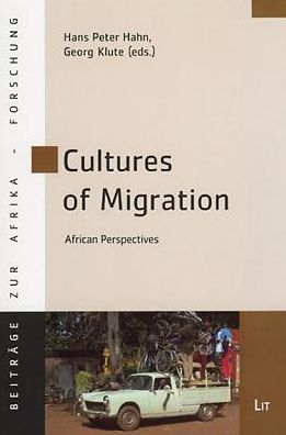 Cultures of Migration: African Perspectives