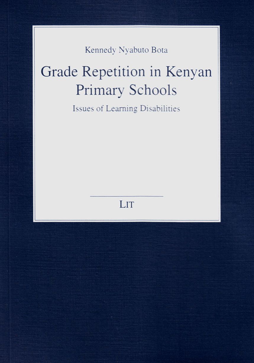 Grade Repetition in Kenyan Primary Schools : Issues of Learning Disabilities
