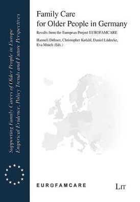 Family Care for Older People in Germany: Results from the European Project Eurofamcare